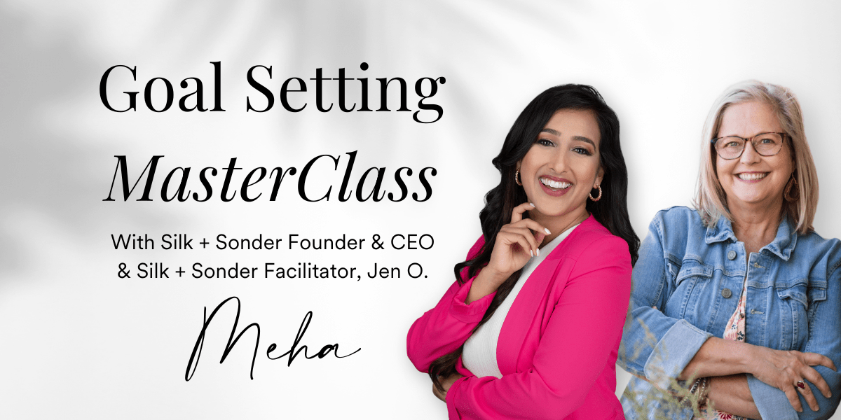 Silk + Sonder Goal Setting Masterclass